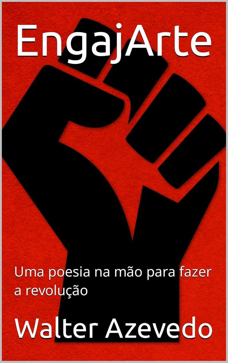 Capa do livro EngajArte: Uma poesia na mão para fazer a revolução